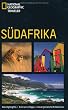 NATIONAL GEOGRAPHIC Traveler - S�dafrika. Alle Highlights - Exklusive Tipps - Unvergessliche Erlebnisse