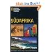 NATIONAL GEOGRAPHIC Traveler - S�dafrika. Alle Highlights - Exklusive Tipps - Unvergessliche Erlebnisse
