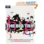 The Big Trip (Lonely Planet General Reference)