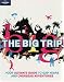 The Big Trip (Lonely Planet General Reference)