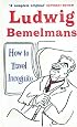 How to Travel Incognito (Prion Humour Classics)