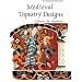 Medieval Tapestry Designs (International Design Library)