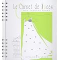 Le Carnet de Noces