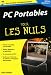 PC Portables pour les Nuls : Edition Windows 7