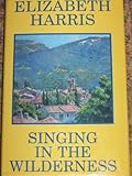 Singing in the wilderness
