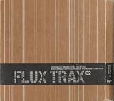 Flux Trax 02