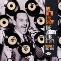 On With the Show - The Johnny Otis Story Volume 2: 1957-1974