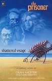 The prisoner : shattered visage