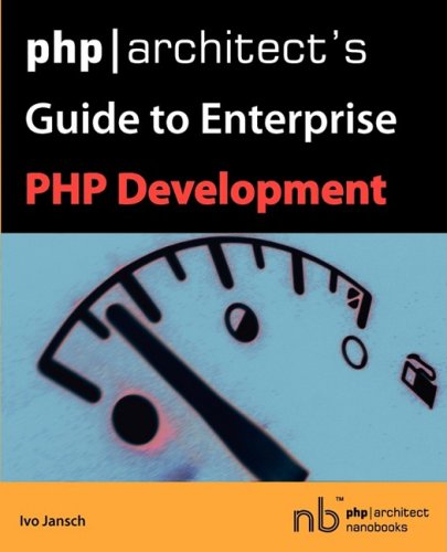 Image of: php|architect's Guide to Enterprise PHP Development