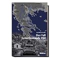 Der Fall Griechenlands 1941