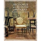 How to Recognize and Refinish Antiques for Pleasure and Profit, 5th (How to Recognize and... by Bob Brooke