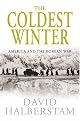 The Coldest Winter: America and the Korean War