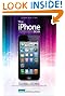 The iPhone Book: Covers iPhone 5, iPhone 4S, and iPhone 4 (6th Edition)