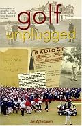 Golf Unplugged