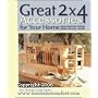 Great 2 X 4 Accessories for Your Home
