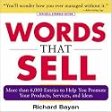 Words that Sell, Revised and Expanded Edition: The Thesaurus to Help You Promote Your Products, Services, and Ideas