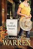 My Foolish Heart (Deep Haven)