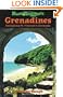 Rum & Reggae's Grenadines: Including St. Vincent & Grenada