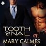 Tooth and Nail