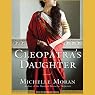 Cleopatra's Daughter: A Novel