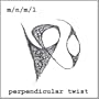 Perpendicular Twist