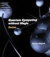 Quantum Computing Without Magic: Devices (Scientific and Engineering Computation)