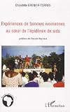 Expériences de femmes ivoiriennes au coeur de l'épidémie de sida Expériences de femmes ivoiriennes au coeur de l'épidémie de sida