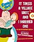 Family Guy: It takes a Village Idiot, and I Married One (Family Guy (Harper Entertainment))