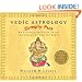 Vedic Astrology Simply Put: An Illustrated Guide to the Astrology of Ancient India