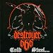 Destroyer 666-Cold Steel for an Iron Age