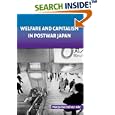 Welfare and Capitalism in Postwar Japan: Party, Bureaucracy, and Business (Cambridge Studies in Comparative Politics)