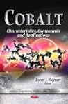 Cobalt: Characteristics, Compounds, a...