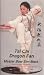 Tai Chi Dragon Fan: Master Bow Sim Mark