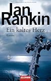 Ein kaltes Herz: Roman - Ian Rankin