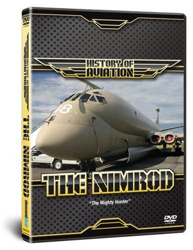 History of Aviation - The Nimrod [2008] [DVD]