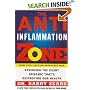 The Anti-Inflammation Zone: Reversing the Silent Epidemic That's Destroying Our Health (Zone (Regan))