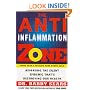 The Anti-Inflammation Zone: Reversing the Silent Epidemic That's Destroying Our Health (Zone (Regan))