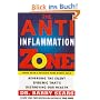 The Anti-Inflammation Zone: Reversing the Silent Epidemic That's Destroying Our Health (Zone (Regan))