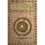 Ogham : Le Yi-King celtique des arbrespar Gwyddhyon