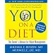 YOU: On A Diet Revised Edition: The Owner's Manual for Waist Management