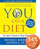 YOU: On A Diet Revised Edition: The Owner's Manual for Waist Management