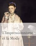L'impressionnisme et la mode