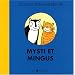 Mysti et Mingus