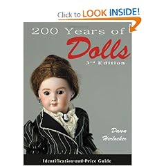 200 Years of Dolls: Identification & Price Guide, Third Edition by Dawn Herlocher