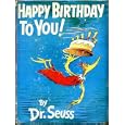 Happy Birthday to You! by Dr. Seuss