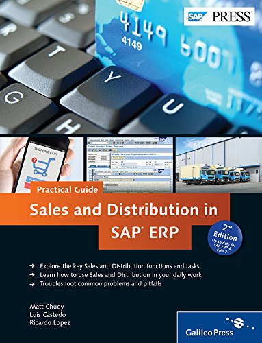 Sales and Distribution in SAP ERP Practical Guide (2nd Edition), SAP SD