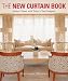 The New Curtain Book: Master Classes with Today's Top Designers