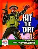 Hit the dirt! : six of the best comic-book adventures from Battle picture library