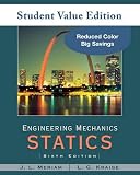 Engineering Mechanics: Statics, Student Value Edition