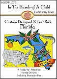 Florida (In the Hands of a Child: Custom Designed Project Pack)